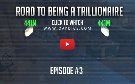 Oakdice road to becoming a trillionaire